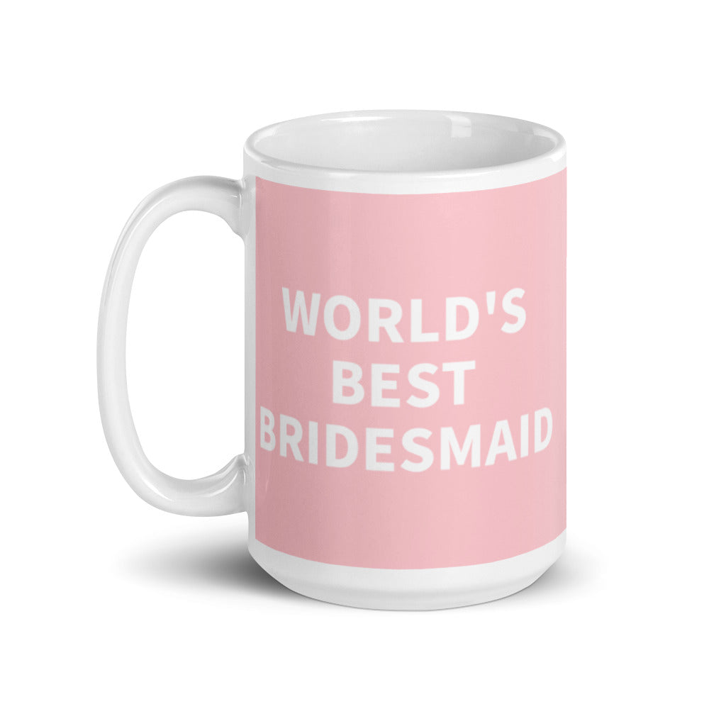 World's Best Bridesmaid Mug Gift